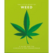 Little Book of Weed: A Guide for the Curious and the Connoisseur