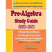 Pre-Algebra Study Guide 2020 - 2021: A Comprehensive Review and Step-By-Step Guide to Preparing for the Pre-Algebra