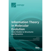 Information Theory in Molecular Evolution: From Models to Structures and Dynamics