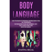 Body Language: Learn the Secrets of Psychology and Mind Control Using Nlp, Brainwashing (Use Manipulation to Gain Self Confidence, Le