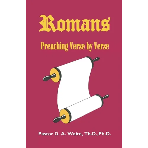 Romans, Preaching Verse by Verse