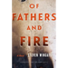 Of Fathers and Fire