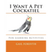 I Want A Pet Cockatiel