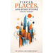 Pieces, Places, and Perceptions: A Poetic Journey