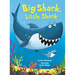 Big Shark, Little Shark