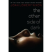 The Other Side of Dark