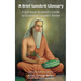 A Brief Sanskrit Glossary: A Spiritual Student's Guide to Essential Sanskrit Terms