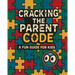 Cracking the Parent Code: A Fun Guide for Kids