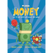 Basher Money: How to Save, Spend, and Manage Your Moola!