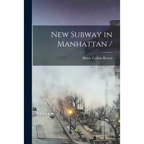 New Subway in Manhattan /