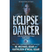 Eclipse Dancer: A Historical Fantasy Series