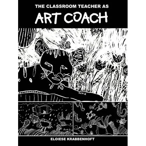 The Classroom Teacher as Art Coach