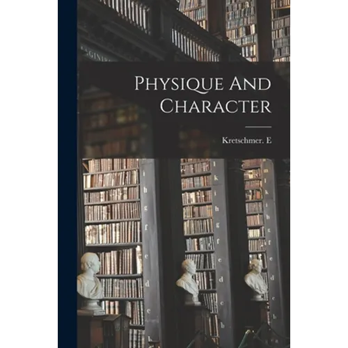 Physique And Character