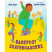 Barefoot Skateboarders
