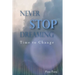Never Stop Dreaming - Time to change