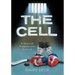 The Cell: A Story Of Tragedy And Survival