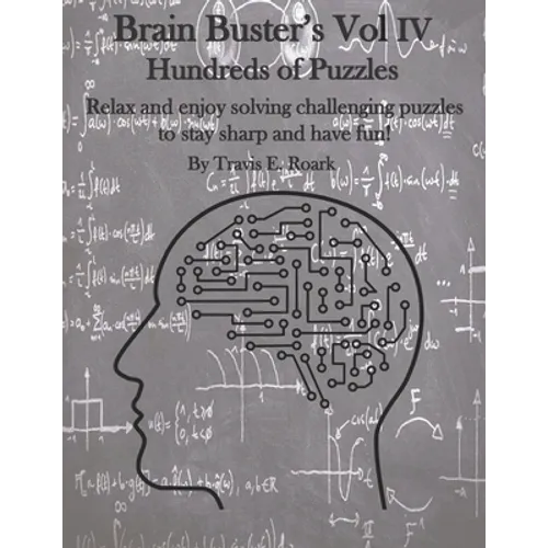 Brain Buster's Vol IV: Hundreds of Puzzles