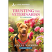 Trusting the Veterinarian: An Uplifting Inspirational Romance