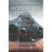 Hope When it Hurts: The Scars that Shape Us: A Christian Writers' Collection (LARGE PRINT EDITION)