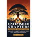 Unfinished Chapters: A Wife's Journey Through Love, Loss, and Empowerment