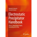 Electrostatic Precipitator Handbook: Physics, High Voltage Supply, Grounding and Sizing