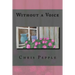 Without a Voice