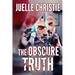The Obscure Truth