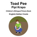English-Haitian Creole Toad Pee/Pipi Krapo Children's Bilingual Picture Book