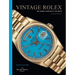 Vintage Rolex Limited Edition (the Blue Edition): The Largest Collection in the World