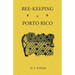 Bee Keeping in Porto Rico
