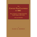 The Contest for California in 1861: How Colonel E. D. Baker Saved the Pacific States to the Union