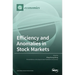 Efficiency and Anomalies in Stock Markets