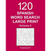 Spanish Word Search Large Print: 120 Puzzles - Volume 2