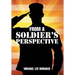 From a Soldier's Perspective
