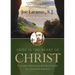 Abide in the Heart of Christ: A 10-Day Personal Retreat with St. Ignatius Loyola