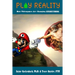 Play Reality: How Videogames are Changing EVERYTHING