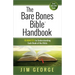 The Bare Bones Bible Handbook: 10 Minutes to Understanding Each Book of the Bible