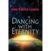 Dancing With Eternity