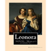 Leonora By: Maria Edgeworth, NOVEL (World's classic's): The novel is written in an epistolary style, which means all of the action