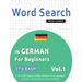 Word Search in German for Beginners - It's Easy! Vol.1 - Delta Classics - Find 2000 Cleverly Hidden Words: A Fun Language Activity - Includes Bonus Ga