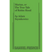 Marian, or the True Tale of Robin Hood