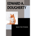 Edward A. Dougherty: Selected Poems