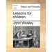 Lessons for Children.