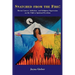 Snatched from the Fire!: Breast Cancer, Addiction, and Religious Oppression on the Path to Spiritual Freedom