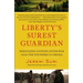 Liberty's Surest Guardian