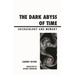 The Dark Abyss of Time: Archaeology and Memory