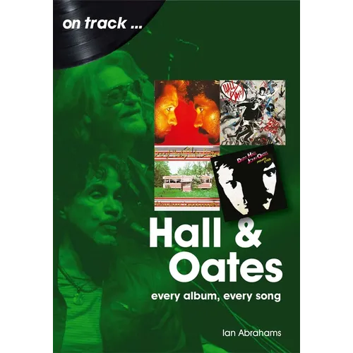 Hall and Oates: Every Album Every Song