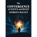 The Convergence of Science and Belief