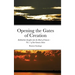 Opening the Gates of Creation: Kabbalistic Insights into the Book of Genesis Vol. 1 of the Genesis Series