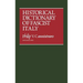 Historical Dictionary of Fascist Italy